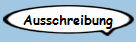 Ausschreibung