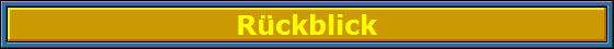 Rückblick